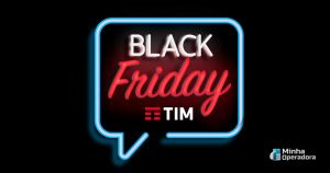 Black-Friday-da-TIM-tem-plano-com-40-GB-por-R-17999