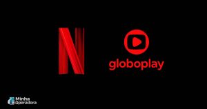 Globo-e-Netflix-se-unem-pelo-streaming-entenda-o-motivo