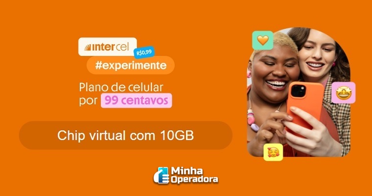 A imagem promocional mostra uma oferta do Intercel destacando um plano de celular com chip virtual, que inclui 10 GB de dados por apenas 99 centavos. O fundo é laranja, com ícones de emojis expressando alegria e afeição, e ao lado, duas pessoas sorrindo enquanto usam um smartphone. No canto inferior da imagem, há o logotipo da plataforma "Minha Operadora". O texto sugere uma experiência inicial do serviço a um preço extremamente acessível.