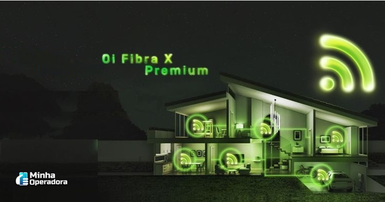 Oi Fibra X Premium é expandido para mais cidades