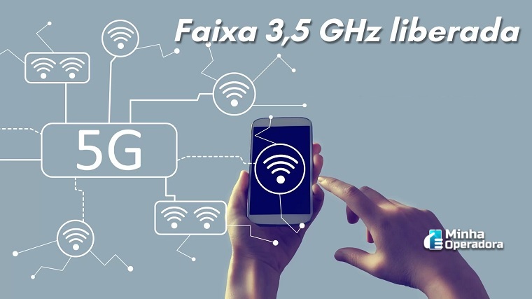 Faixa 3,5 GHz liberada no Nordeste para a tecnologia 5G